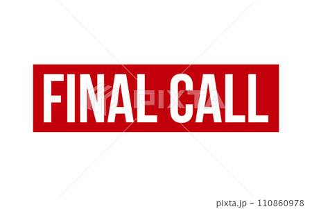 Final Call Rubber Stamp Seal Vector 110860978