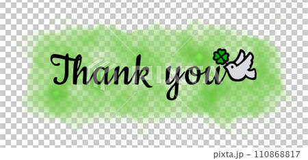 Illustration of the word "thank you" and a dove holding a clover, green watercolor background Illustration of the word "thank you" and a dove holding a clover, green watercolor background 110868817