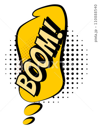 Comic colored hand drawn speech bubble. Retro cartoon sticker. Funny design vector item illustration. Comic text BOOM sound effect in pop art style 110888540