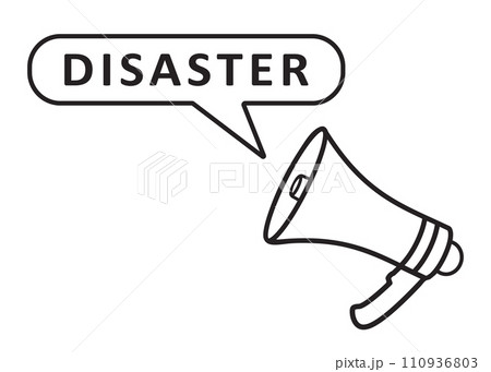 Megaphone with speech bubble in word Disaster Megaphone with speech bubble in word Disaster 110936803