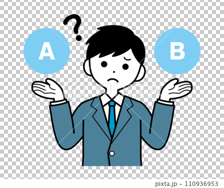 AとBを比較して迷っているスーツ姿の男性 AとBを比較して迷っているスーツ姿の男性 110936953