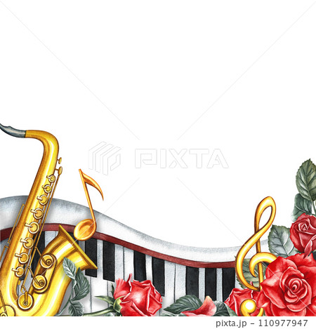 The frame is musical with a saxophone, piano keys, roses and a treble clef. The watercolor illustration is hand-drawn. For posters, flyers and invitation cards. For greeting cards and certificates. 110977947