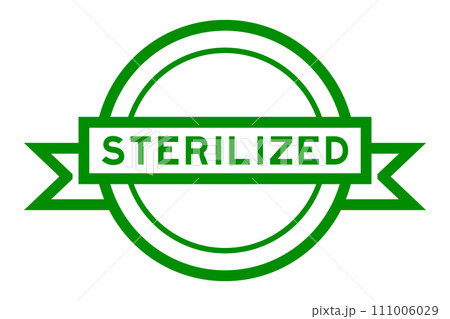 Vintage green color round label banner with word sterilized on white background 111006029