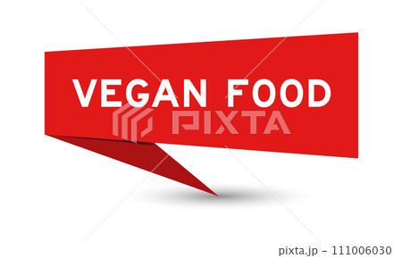 Red color speech banner with word vegan food on white background 111006030