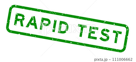 Grunge green rapid test word square rubber seal stamp on white background 111006662