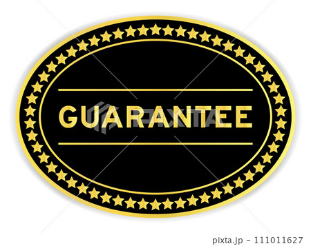 Black and gold color oval label sticker with word guarantee on white background Black and gold color oval label sticker with word guarantee on white background 111011627