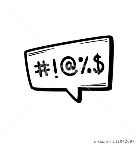 Comic swear speech bubble, hate angry talk, aggressive expletive curse features vector monochrome dialogue cloud and expressive typographic signs, conveying the intensity to the verbal expression 111042697