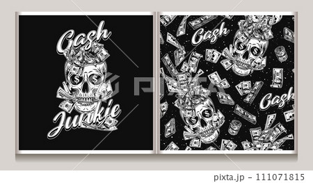 Pattern, label with skull, 100 dollar bills between teeth, golden text, flying apart stacks, dollar notes. Concept of making money, wealth, success, love of money, addiction Pattern, label with skull, 100 dollar bills between teeth, golden text, flying apart stacks, dollar notes. Concept of making money, wealth, success, love of money, addiction 111071815