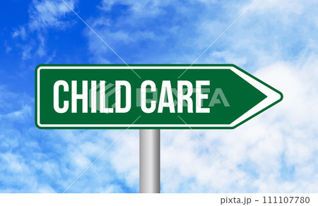 Child care road sign on cloudy sky background Child care road sign on cloudy sky background 111107780