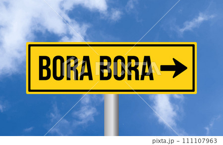 Bora bora road sign on cloudy sky background 111107963