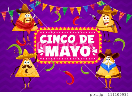 Cartoon Mexican nachos chips characters on Cinco de Mayo holiday, vector banner. 5 may Mexico holiday celebration banner with Mexican cartoon Tex Mex nachos chip cowboys in sombrero or sheriff Cartoon Mexican nachos chips characters on Cinco de Mayo holiday, vector banner. 5 may Mexico holiday celebration banner with Mexican cartoon Tex Mex nachos chip cowboys in sombrero or sheriff 111109953