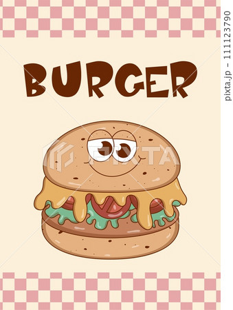 Retro groovy cartoon character Burger poster. Vintage mascot psychedelic smile. Retro colors. Flat style. Funky vector illustration 111123790
