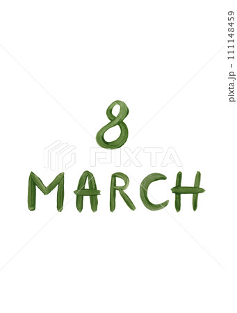 March 8. Women's Day. Lettering in calligraphy style. Template for posters, cards, banners March 8. Women's Day. Lettering in calligraphy style. Template for posters, cards, banners 111148459