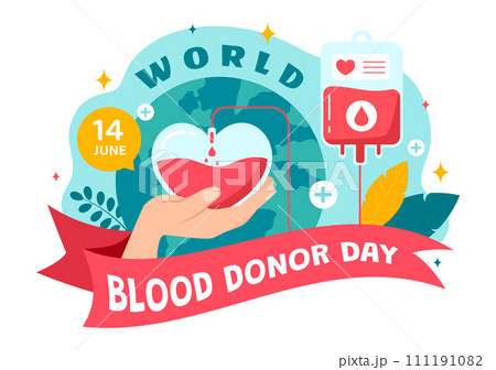 World Blood Donor Day Vector Illustration on June 14 with Human Donated Bloods for Give the Recipient in Save Life in Flat Cartoon Background 111191082