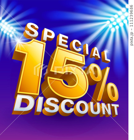 Special discount 15 percent. White and orange gold 3D letters on blue stadium background with stadium lights. illustrator vector files. 111239686