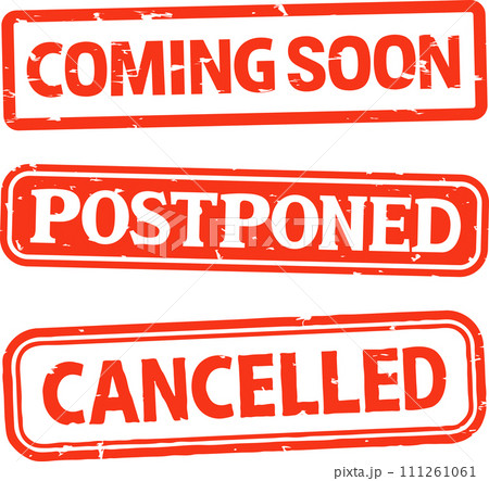 COMING SOON、POSTPONED、CANCELLDの判子 111261061