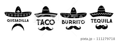Mexican sombrero with burrito and quesadilla, taco and tequila, Mexico cuisine vector emblems. Sombrero grunge silhouettes with mustaches and latin ornament for Mexican food and drink bar signs 111279718