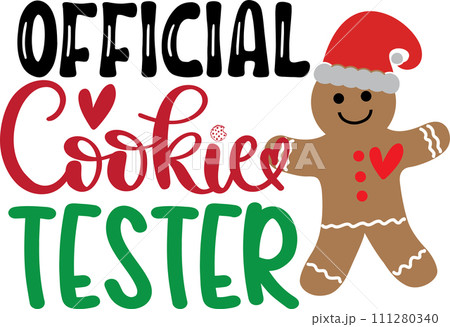 Official Cookie Tester, Merry Christmas, Santa, Christmas Holiday, Vector Illustration File 111280340