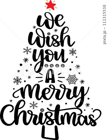 We Wish You A Merry Christmas, Merry Christmas, Santa, Christmas Holiday, Vector Illustration File 111315538