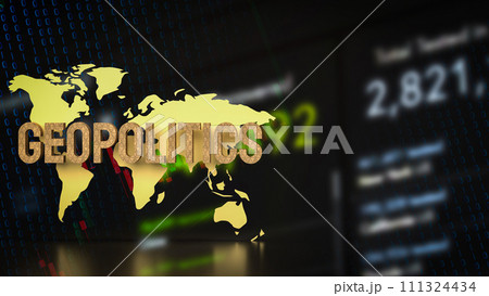 The world map on Business chart Background  for geopolitics concept 3d rendering. 111324434