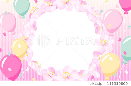 イベントに最適な満開の桜の花びらと風船・バルーンが可愛いポップでカラフルな春フレーム イベントに最適な満開の桜の花びらと風船・バルーンが可愛いポップでカラフルな春フレーム 111339800