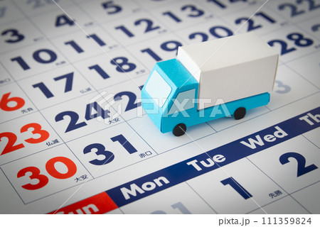 トラックとカレンダー 配送 物流業界 繁忙期 月末 ゴトー日 トラックとカレンダー 配送 物流業界 繁忙期 月末 ゴトー日 111359824