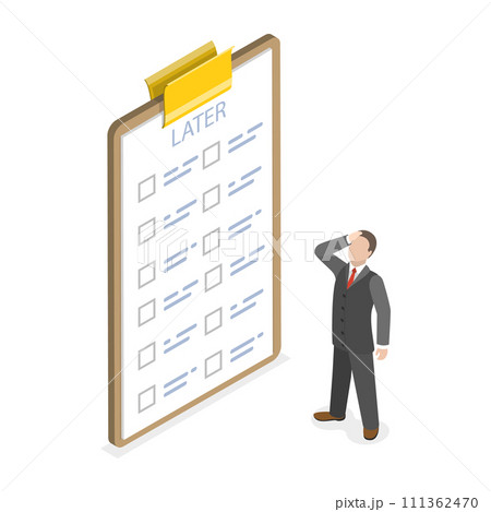 3D Isometric Flat  Conceptual Illustration of Delayed Task List, Procrastination and Work Postponing 111362470