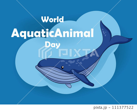 Congratulations on World Aquatic Animals Day. Banner design for post, cards. Vector illustration in flat, cartoon style. 111377522
