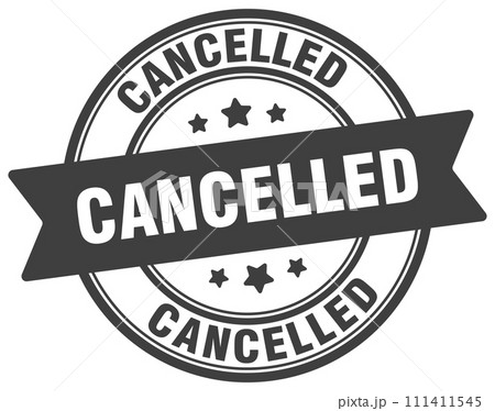 cancelled stamp. cancelled label on transparent background. round sign 111411545
