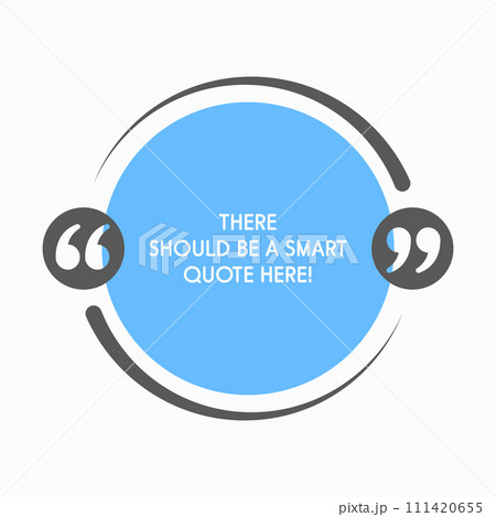 Quote frame blank, text quote boxes, message Quote frame blank, text quote boxes, message 111420655
