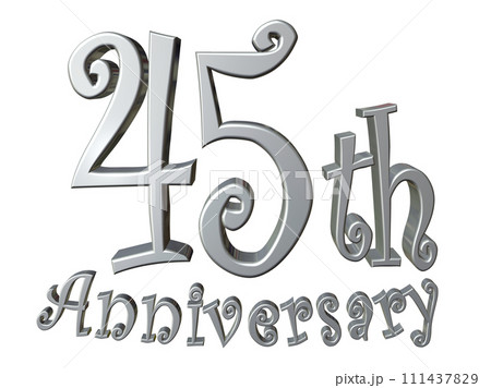 3DCG文字「45th Anniversary/45周年」シルバー,銀 111437829