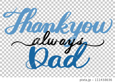 父親節感謝信“thankyoualwaysdad” 111438636