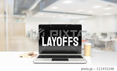 The Layoffs word on notebook for Business concept 3d rendering. 111455246