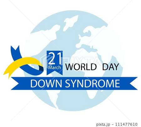 World Down syndrome day. Inscription, ribbon and globe. Down syndrome awareness concept. 111477610