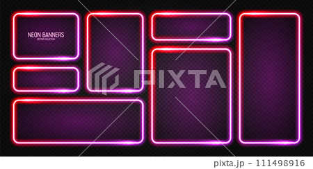 Glowing neon banners, illuminated colorful square frames. Shiny vibrant border, glow effect. Red vintage retro lights, night illumination. Modern futuristic UI design elements. Vector illustration Glowing neon banners, illuminated colorful square frames. Shiny vibrant border, glow effect. Red vintage retro lights, night illumination. Modern futuristic UI design elements. Vector illustration 111498916