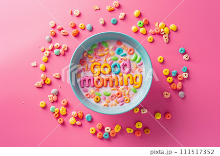 Words made of colorful cereal. Good Morning message in a bowl. Simple and fast breakfast. National cereal day. Minimal creative food concept Words made of colorful cereal. Good Morning message in a bowl. Simple and fast breakfast. National cereal day. Minimal creative food concept 111517352