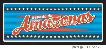 Amazonas state Brazil retro travel plate, vector metal plaque. Brasil estados community land tin plate with welcome city tagline, flag and landmark symbol. Manaus capital tourist destination Amazonas state Brazil retro travel plate, vector metal plaque. Brasil estados community land tin plate with welcome city tagline, flag and landmark symbol. Manaus capital tourist destination 111555798