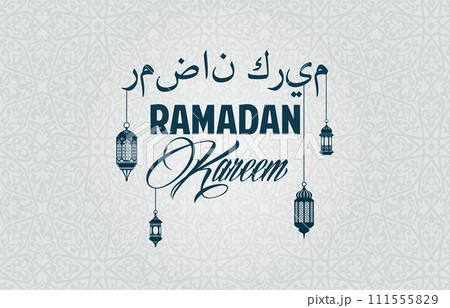 Ramadan Kareem and Eid Mubarak banner with Arabian lanterns and Muslim ornament pattern, vector background. Islam religious holiday greeting with Arabic inscription and mosque lantern lights Ramadan Kareem and Eid Mubarak banner with Arabian lanterns and Muslim ornament pattern, vector background. Islam religious holiday greeting with Arabic inscription and mosque lantern lights 111555829