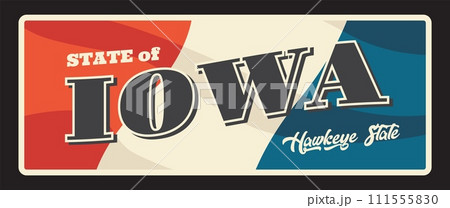 Iowa United States vector metal plate, Hawkeye State retro board road sign. Vector Des Moines capital, signpost or card. USA American vintage flag, signpost or card. US America Iowa tin number Iowa United States vector metal plate, Hawkeye State retro board road sign. Vector Des Moines capital, signpost or card. USA American vintage flag, signpost or card. US America Iowa tin number 111555830