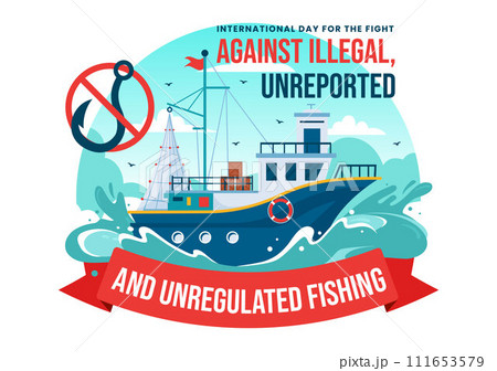 International Day for the Fight Against Illegal, Unreported and Unregulated Fishing Vector Illustration with Rod Fish in Flat Cartoon Background International Day for the Fight Against Illegal, Unreported and Unregulated Fishing Vector Illustration with Rod Fish in Flat Cartoon Background 111653579