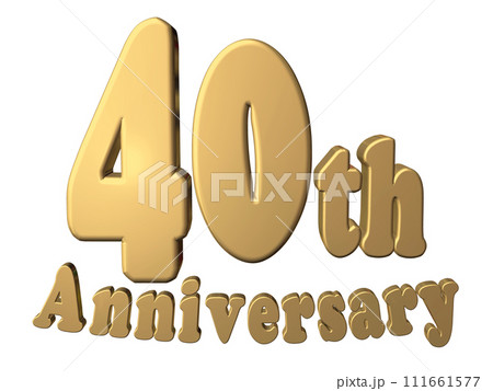 3DCG文字「40th Anniversary/40周年」ゴールド,金 111661577