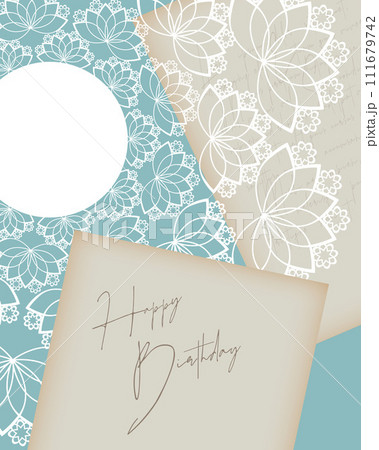 Elegant Birthday card design with white round lace and old handwritten greeting. Elegant Birthday card design with white round lace and old handwritten greeting. 111679742