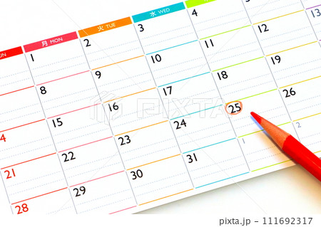 カレンダーと25日(給料日・締切日イメージ) カレンダーと25日(給料日・締切日イメージ) 111692317