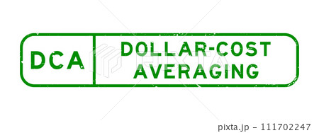 Grunge green DCA dollar-cost averaging word square rubber seal stamp on white background 111702247