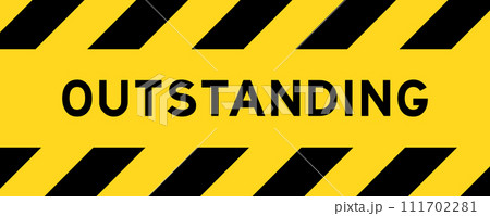 Yellow and black color with line striped label banner with word outstanding 111702281