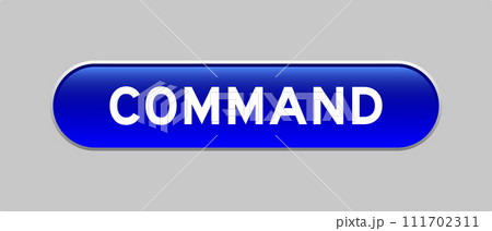 Blue color capsule shape button with word command on gray background 111702311