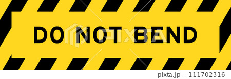 Yellow and black color with line striped label banner with word do not bend 111702316