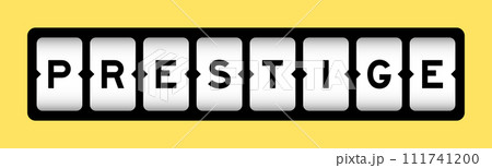 Black color in word prestige on slot banner with yellow color background 111741200