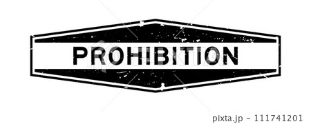 Grunge black prohibition word hexagon rubber seal stamp on white background 111741201