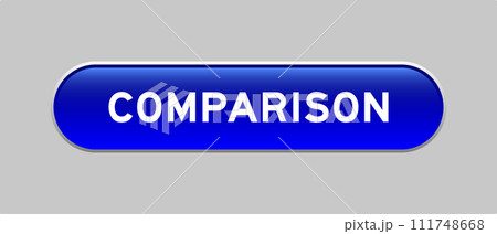 Blue color capsule shape button with word comparison on gray background 111748668